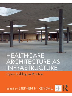 cover image of Healthcare Architecture as Infrastructure